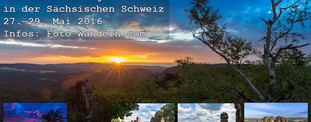 Fotoworkshop Wochenende Mai 2016 in der Sächsischen Schweiz